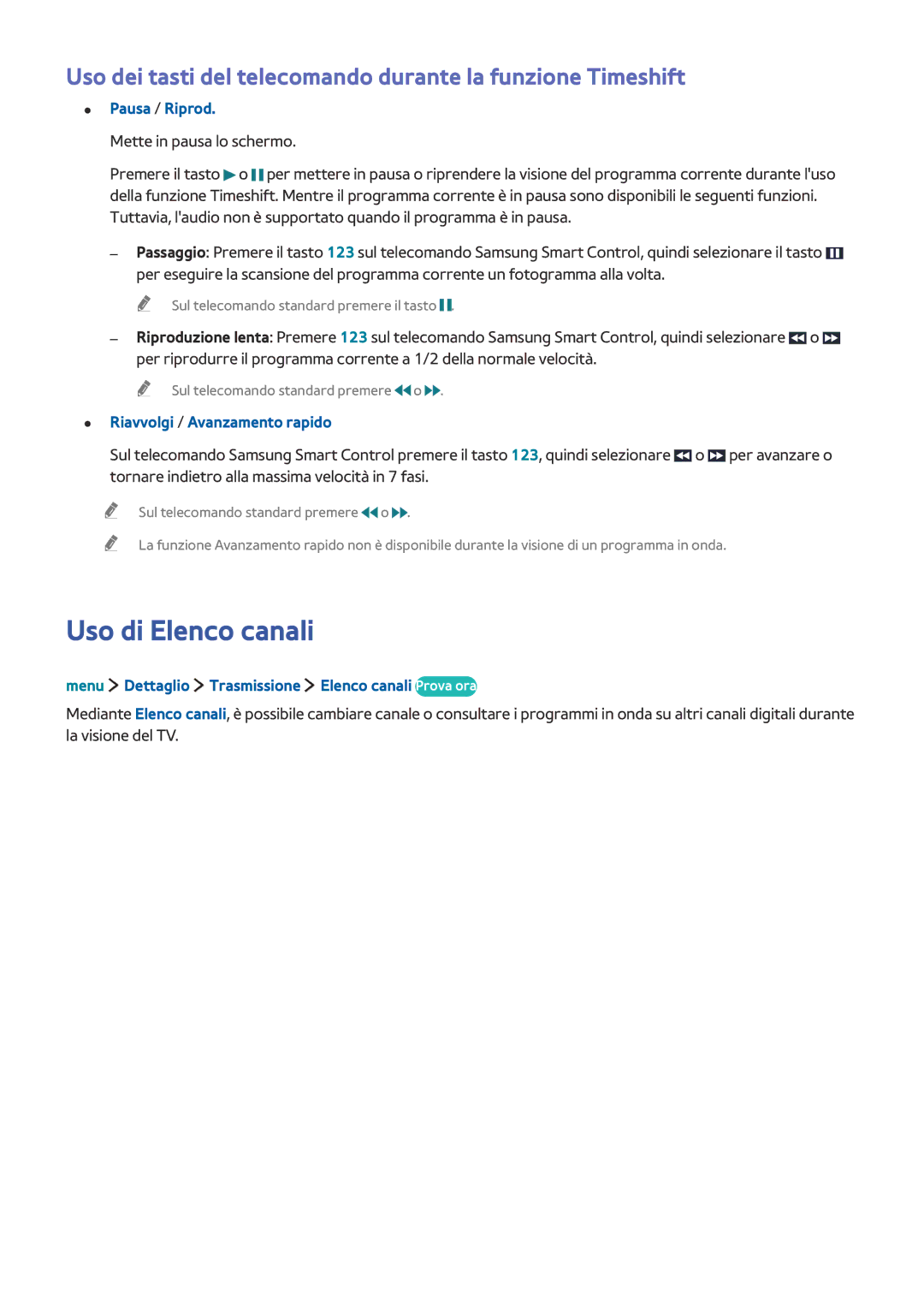 Samsung UE24LS001AUXZT, UE32LS001CUXZT Uso di Elenco canali, Uso dei tasti del telecomando durante la funzione Timeshift 