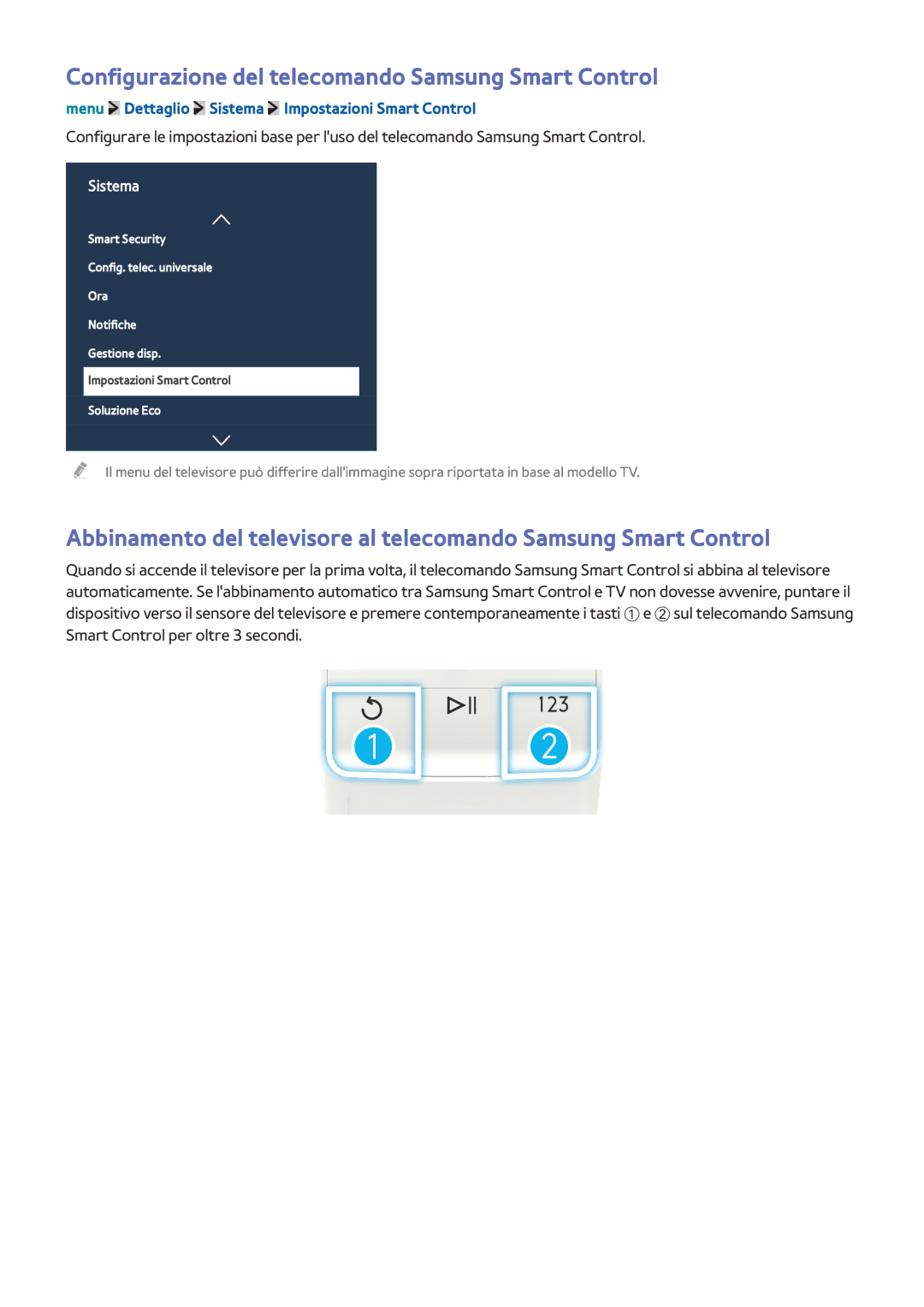 Samsung UE40LS001AUXZT, UE32LS001CUXZT, UE24LS001BUXZT, UE40LS001CUXZT Configurazione del telecomando Samsung Smart Control 