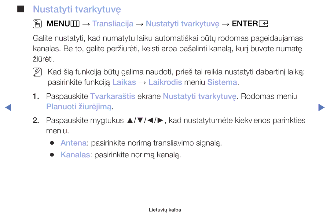 Samsung UE32M4002AKXXH manual OO MENUm → Transliacija → Nustatyti tvarkytuvę → Entere, Planuoti žiūrėjimą 