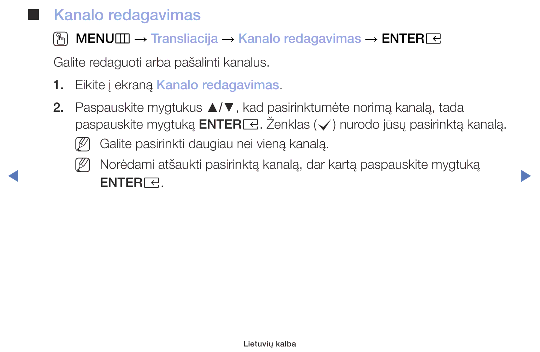 Samsung UE32M4002AKXXH manual OO MENUm → Transliacija → Kanalo redagavimas → Entere, Eikite į ekraną Kanalo redagavimas 