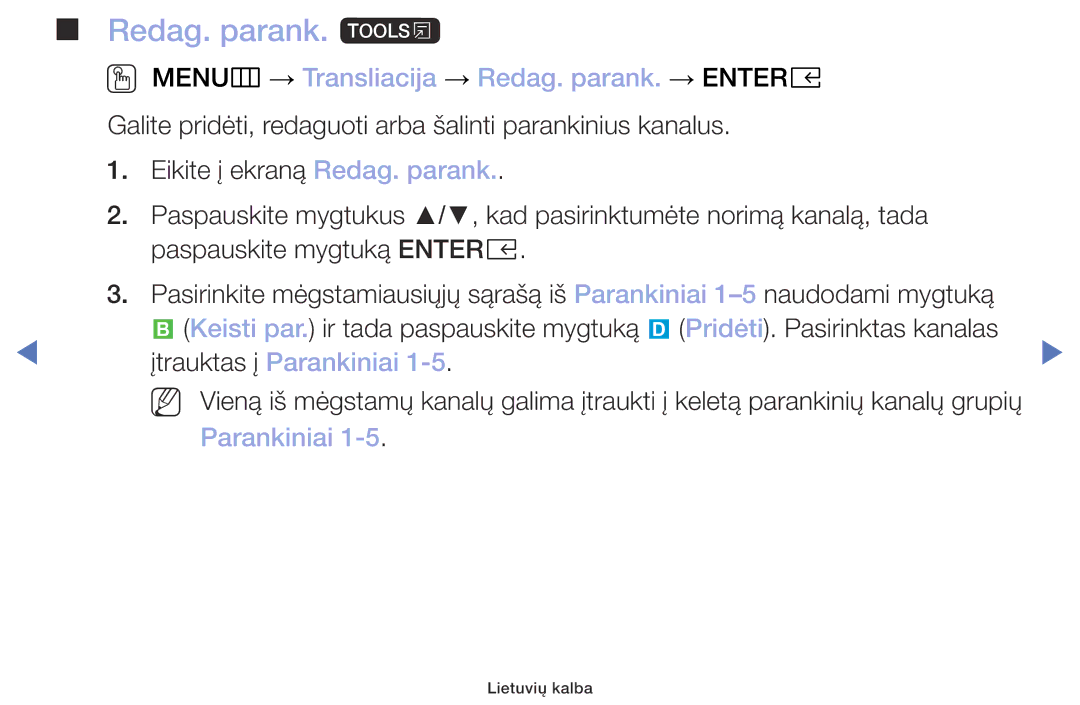 Samsung UE32M4002AKXXH manual Redag. parank. t, OO MENUm → Transliacija → Redag. parank. → Entere, Įtrauktas į Parankiniai 