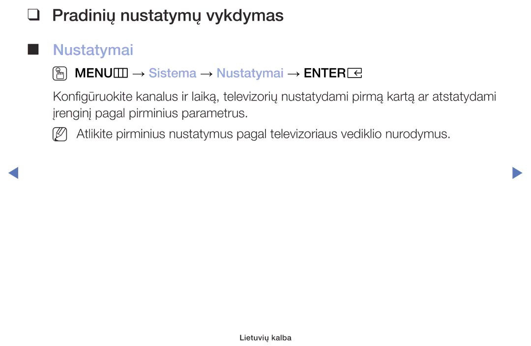 Samsung UE32M4002AKXXH manual Pradinių nustatymų vykdymas, OO MENUm → Sistema → Nustatymai → Entere 