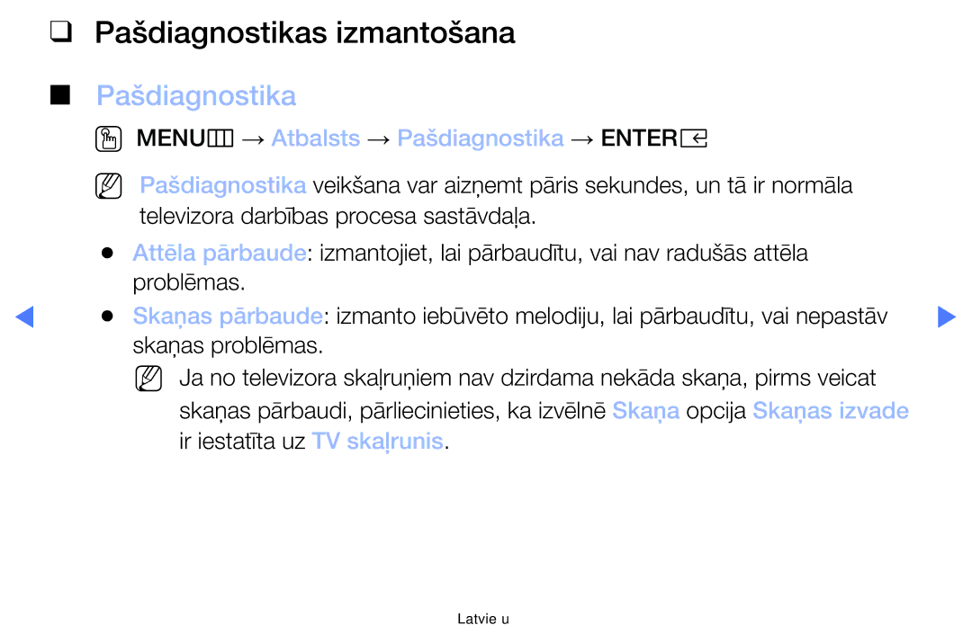 Samsung UE32M4002AKXXH manual Pašdiagnostikas izmantošana, OO MENUm → Atbalsts → Pašdiagnostika → Entere 