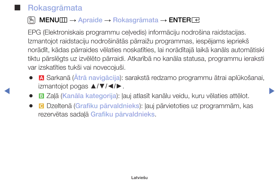 Samsung UE32M4002AKXXH manual OO MENUm → Apraide → Rokasgrāmata → Entere, Rezervētas sadaļā Grafiku pārvaldnieks 