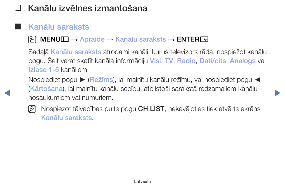 Samsung UE32M4002AKXXH manual Kanālu izvēlnes izmantošana, OO MENUm → Apraide → Kanālu saraksts → Entere 