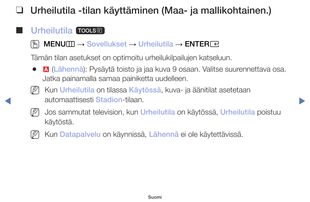 Samsung UE40M5005AKXXC, UE32M4005AKXXC, UE49M5005AKXXC Urheilutila -tilan käyttäminen Maa- ja mallikohtainen, Urheilutila t 