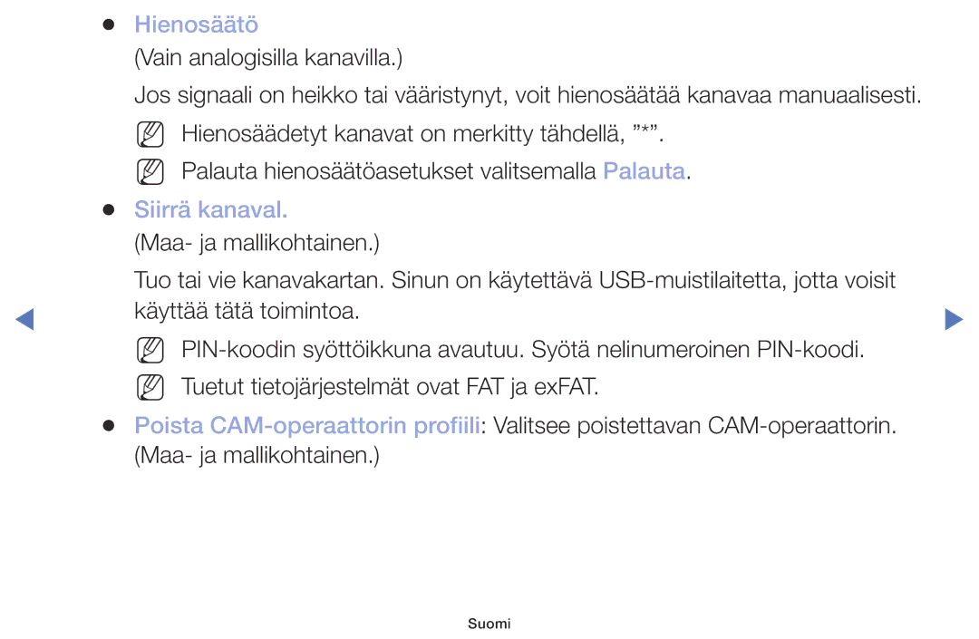 Samsung UE40M5005AKXXC, UE32M4005AKXXC, UE49M5005AKXXC, UE32M5005AKXXC manual Hienosäätö, Siirrä kanaval 