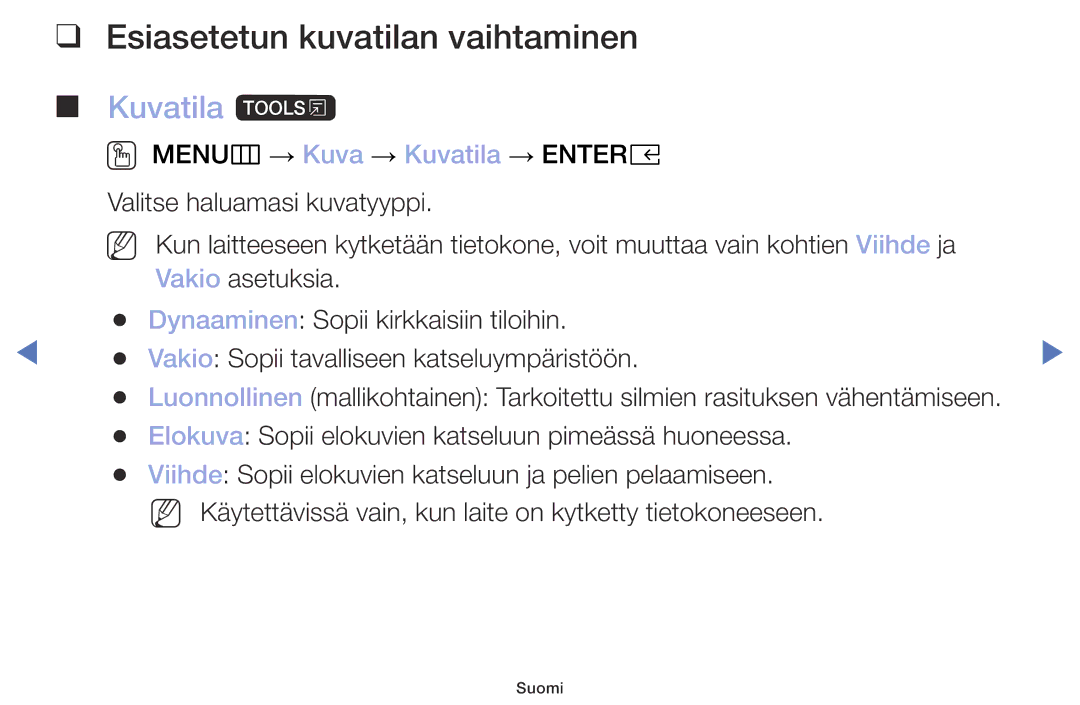 Samsung UE49M5005AKXXC, UE32M4005AKXXC, UE32M5005AKXXC, UE40M5005AKXXC manual Esiasetetun kuvatilan vaihtaminen, Kuvatila t 