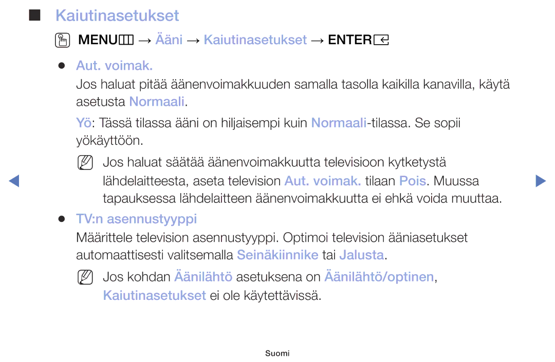 Samsung UE40M5005AKXXC, UE32M4005AKXXC manual OO MENUm → Ääni → Kaiutinasetukset → Entere Aut. voimak, TVn asennustyyppi 