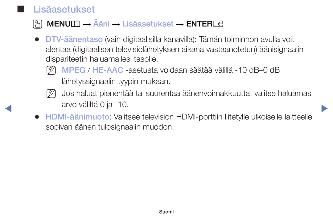 Samsung UE32M4005AKXXC, UE49M5005AKXXC, UE32M5005AKXXC, UE40M5005AKXXC manual OO MENUm → Ääni → Lisäasetukset → Entere 