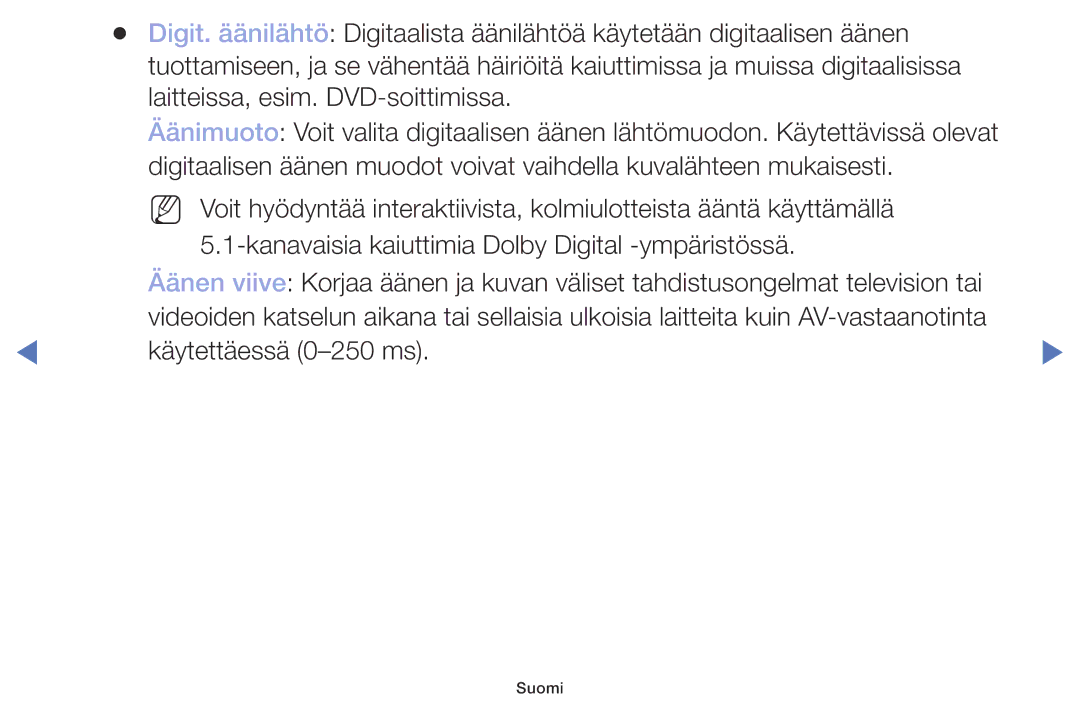 Samsung UE49M5005AKXXC, UE32M4005AKXXC, UE32M5005AKXXC, UE40M5005AKXXC manual Käytettäessä 0-250 ms 