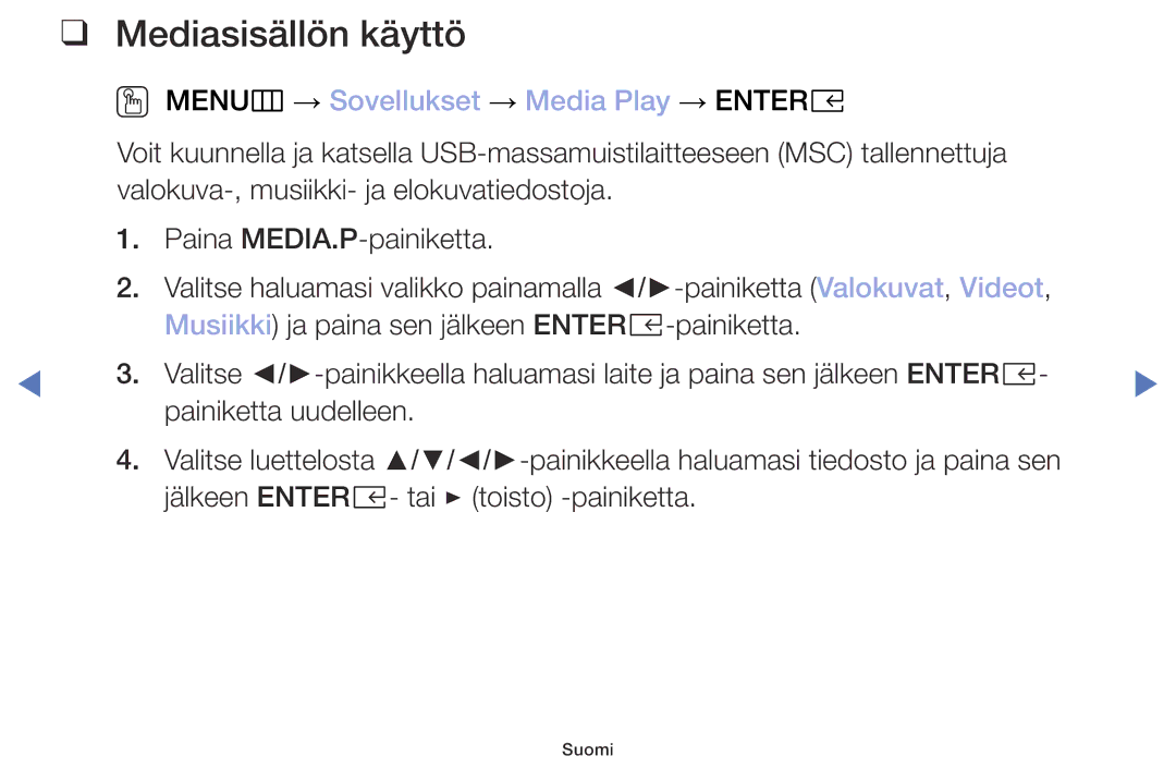 Samsung UE40M5005AKXXC, UE32M4005AKXXC, UE49M5005AKXXC Mediasisällön käyttö, OO MENUm → Sovellukset → Media Play → Entere 