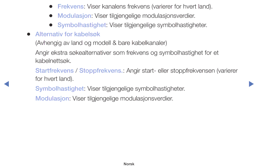 Samsung UE32M5005AKXXC, UE32M4005AKXXC, UE49M5005AKXXC, UE40M5005AKXXC manual Alternativ for kabelsøk 