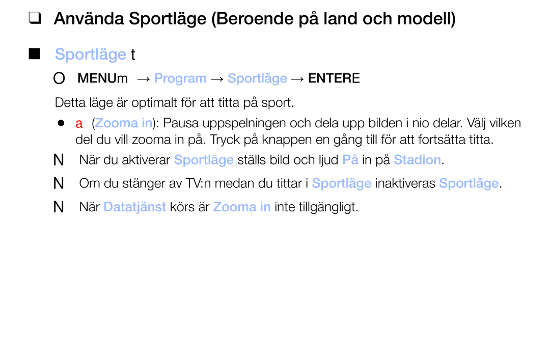 Samsung UE40M5005AKXXC Använda Sportläge Beroende på land och modell, Sportläge t, OO MENUm → Program → Sportläge → Entere 