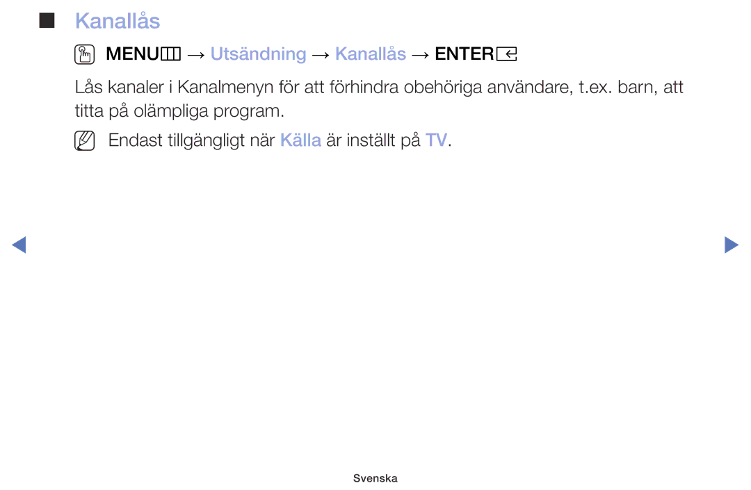 Samsung UE40M5005AKXXC, UE32M4005AKXXC, UE49M5005AKXXC, UE32M5005AKXXC manual OO MENUm → Utsändning → Kanallås → Entere 