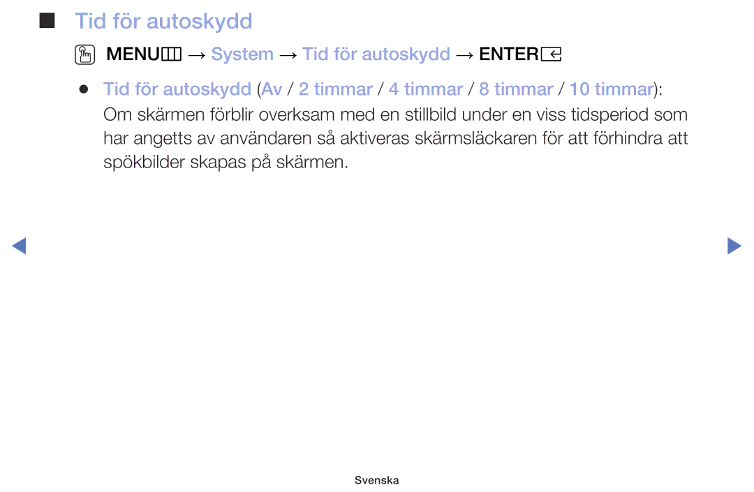 Samsung UE40M5005AKXXC, UE32M4005AKXXC, UE49M5005AKXXC, UE32M5005AKXXC manual Tid för autoskydd 