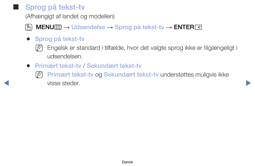 Samsung UE49M5005AKXXC, UE32M4005AKXXC, UE32M5005AKXXC manual OO MENUm → Udsendelse → Sprog på tekst-tv → Entere 