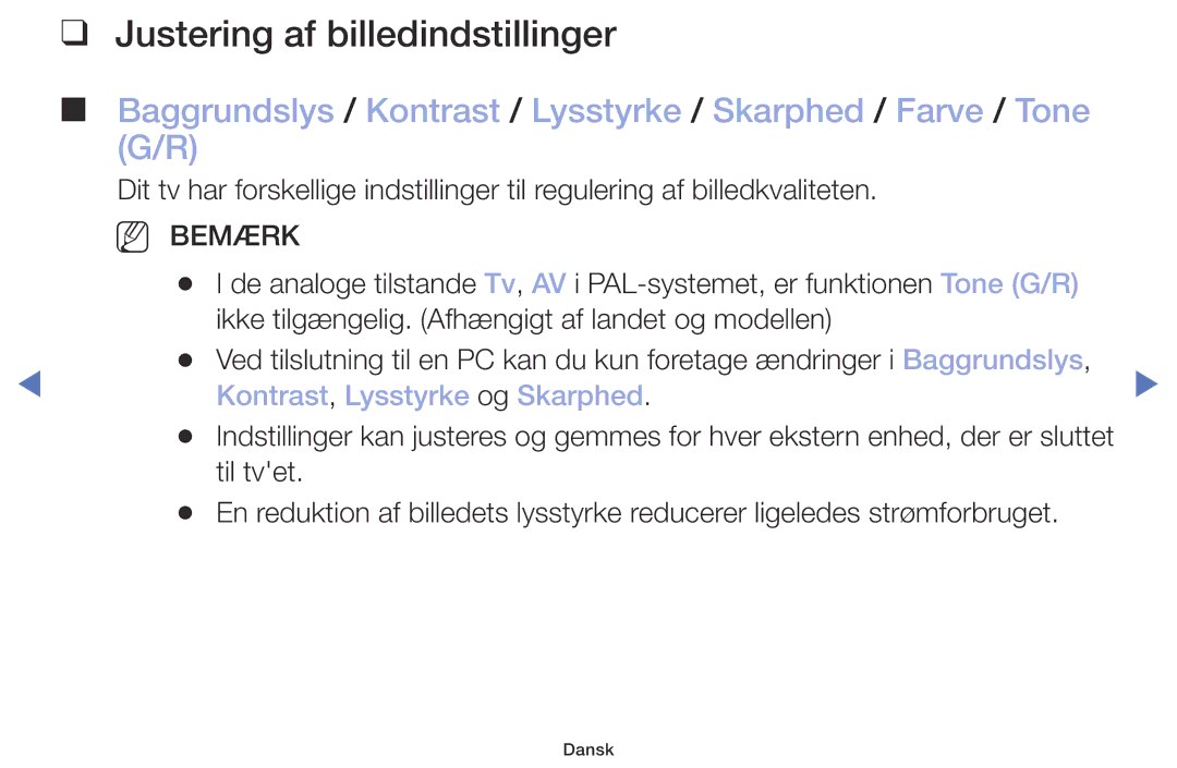 Samsung UE32M5005AKXXC, UE32M4005AKXXC, UE49M5005AKXXC Justering af billedindstillinger, Kontrast, Lysstyrke og Skarphed 