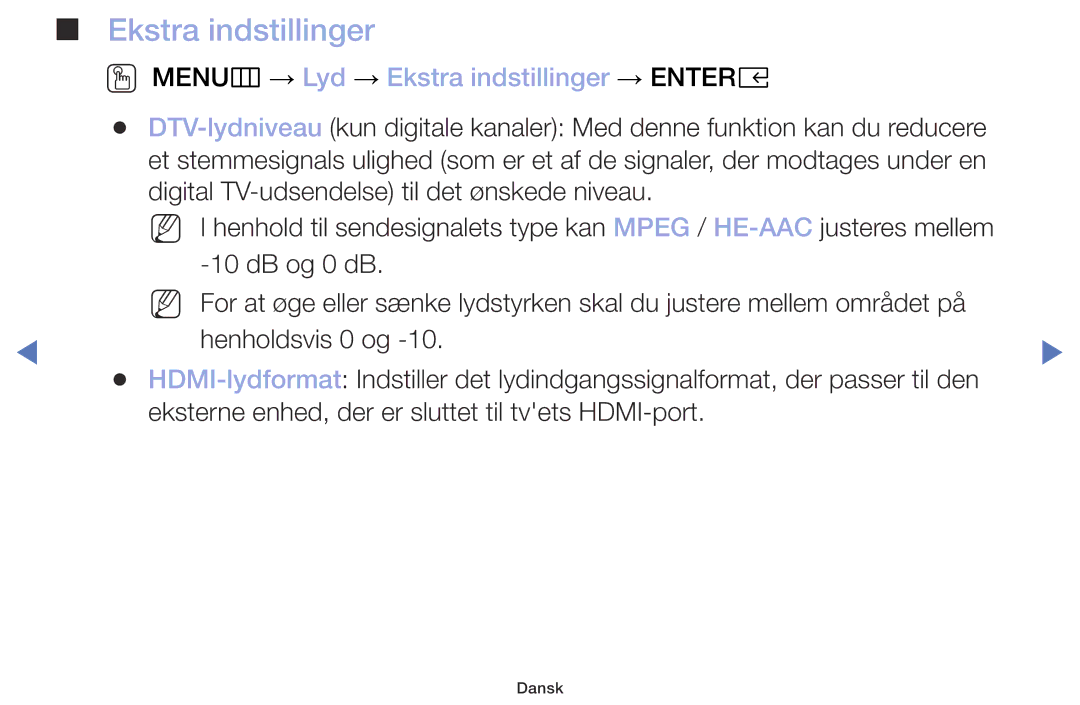 Samsung UE32M4005AKXXC, UE49M5005AKXXC, UE32M5005AKXXC, UE40M5005AKXXC OO MENUm → Lyd → Ekstra indstillinger → Entere 