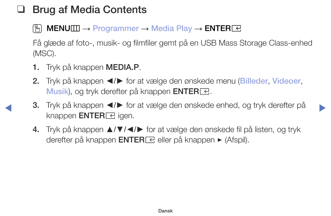 Samsung UE40M5005AKXXC, UE32M4005AKXXC, UE49M5005AKXXC, UE32M5005AKXXC manual Brug af Media Contents 