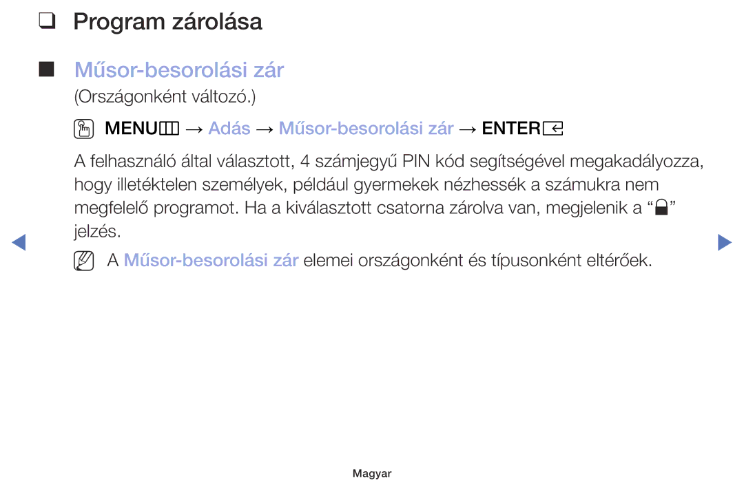 Samsung UE40M5002AKXXH, UE32M5002AKXXH manual Program zárolása, OO MENUm → Adás → Műsor-besorolási zár → Entere 