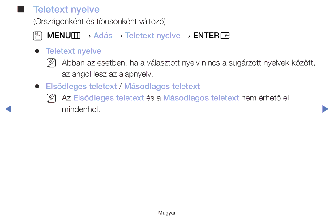 Samsung UE32M4002AKXXH, UE32M5002AKXXH, UE40M5002AKXXH, UE49M5002AKXXH manual OO MENUm → Adás → Teletext nyelve → Entere 