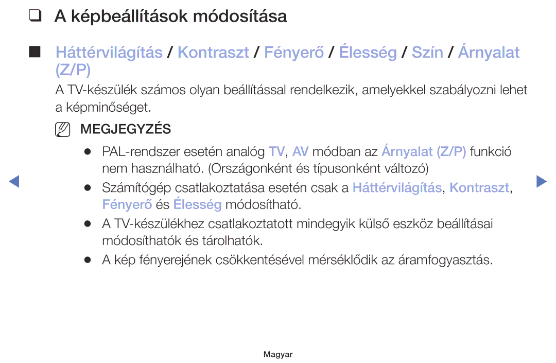 Samsung UE40M5002AKXXH, UE32M5002AKXXH, UE32M4002AKXXH manual Képbeállítások módosítása, Fényerő és Élesség módosítható 