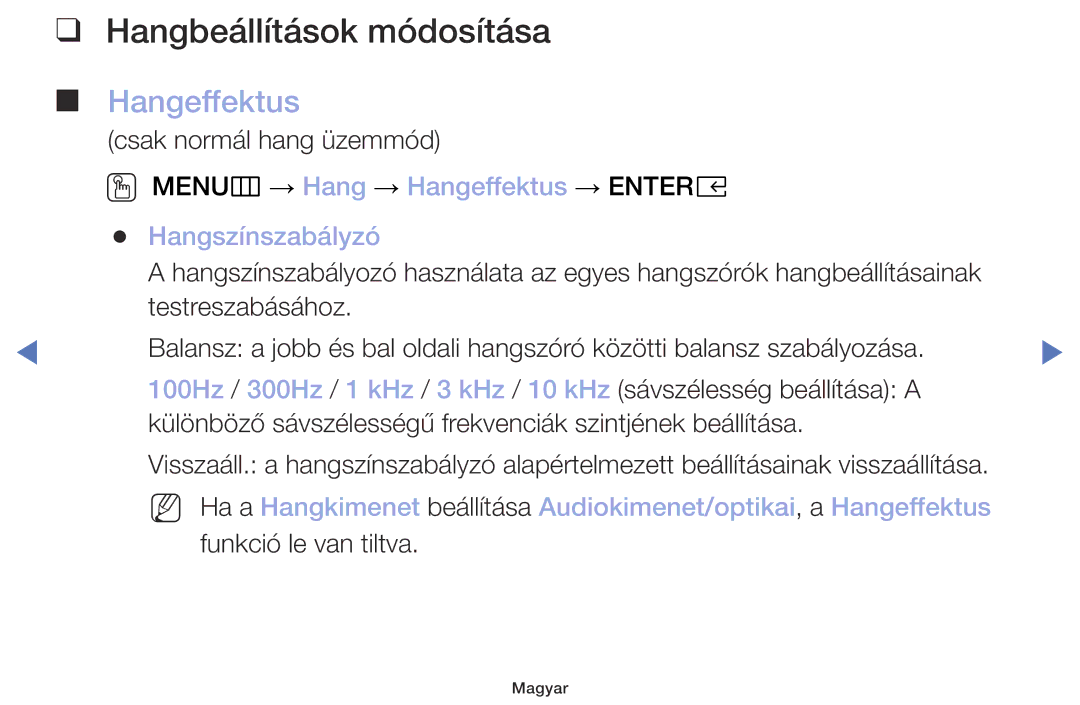 Samsung UE40M5002AKXXH manual Hangbeállítások módosítása, OO MENUm → Hang → Hangeffektus → Entere Hangszínszabályzó 