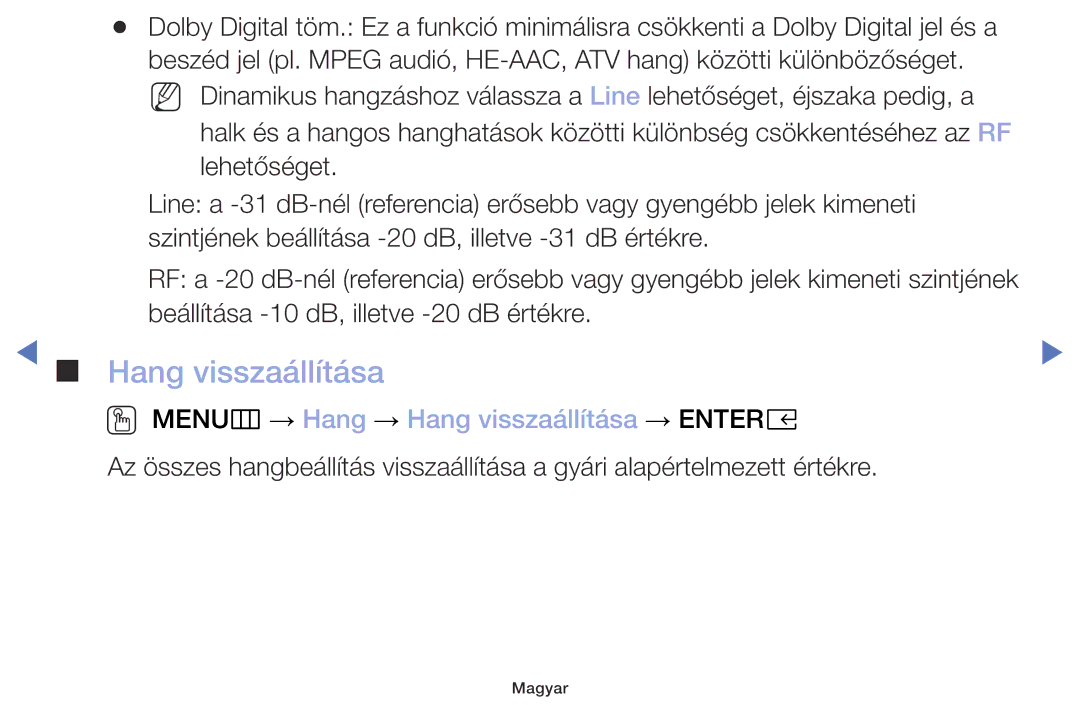 Samsung UE40M5002AKXXH, UE32M5002AKXXH, UE32M4002AKXXH, UE49M5002AKXXH OO MENUm → Hang → Hang visszaállítása → Entere 