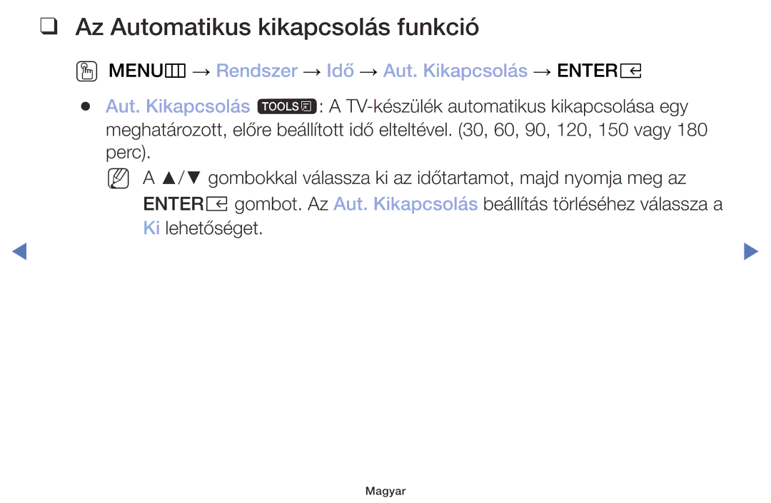 Samsung UE40M5002AKXXH manual Az Automatikus kikapcsolás funkció, OO MENUm → Rendszer → Idő → Aut. Kikapcsolás → Entere 