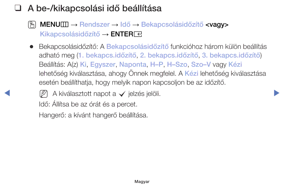 Samsung UE49M5002AKXXH, UE32M5002AKXXH, UE32M4002AKXXH, UE40M5002AKXXH manual Be-/kikapcsolási idő beállítása 