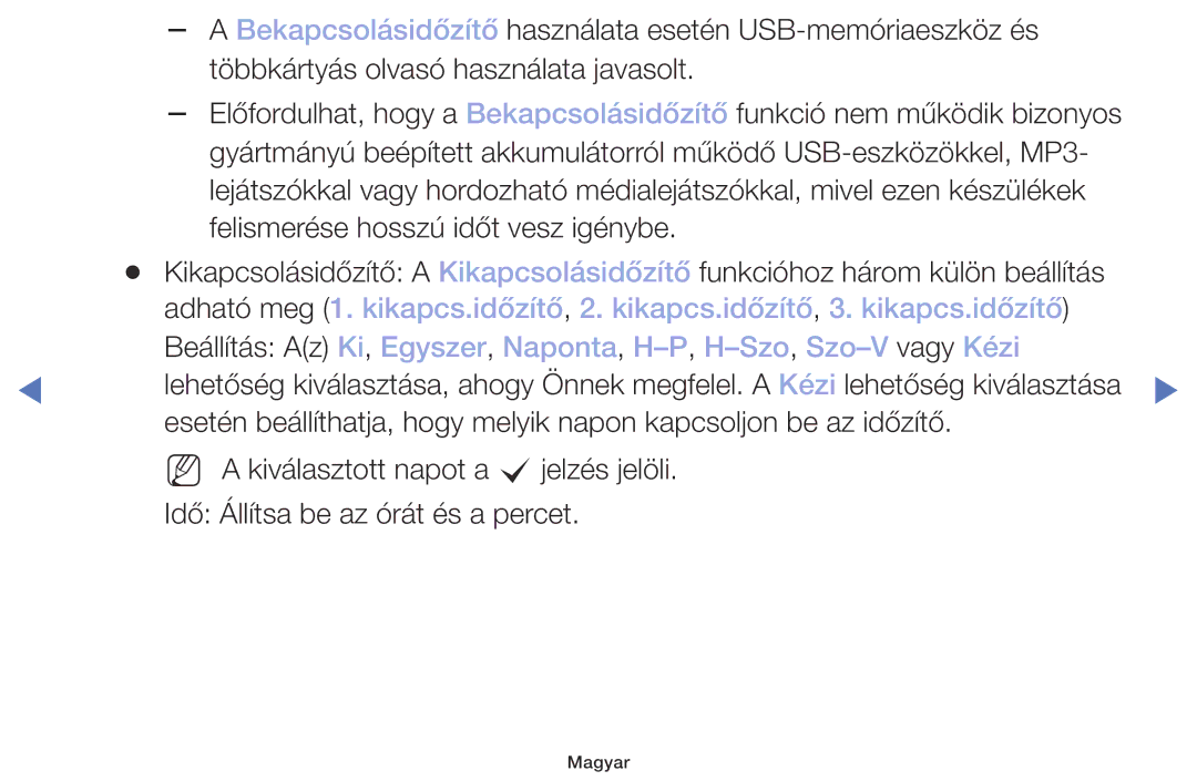 Samsung UE49M5002AKXXH, UE32M5002AKXXH, UE32M4002AKXXH manual Beállítás Az Ki, Egyszer, Naponta, H-P,H-Szo,Szo-V vagy Kézi 