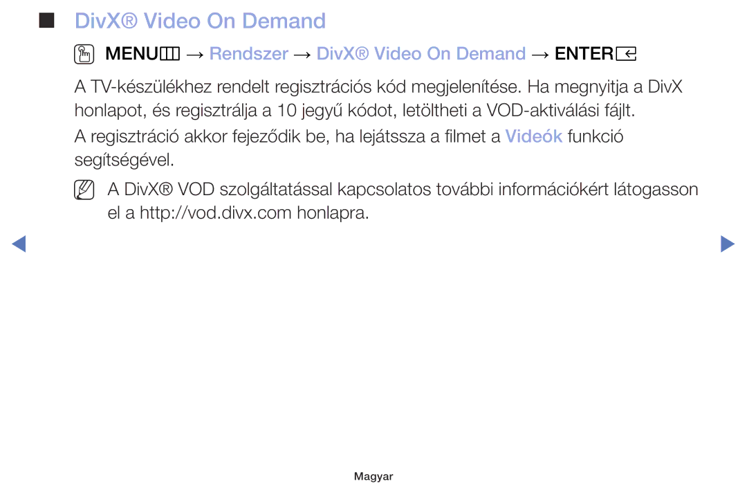 Samsung UE49M5002AKXXH, UE32M5002AKXXH, UE32M4002AKXXH manual OO MENUm → Rendszer → DivX Video On Demand → Entere 