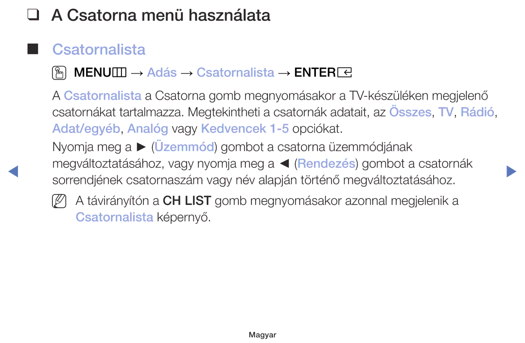 Samsung UE32M5002AKXXH, UE32M4002AKXXH manual Csatorna menü használata, OO MENUm → Adás → Csatornalista → Entere 