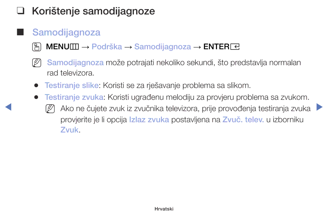 Samsung UE32M5002AKXXH, UE32M4002AKXXH manual Korištenje samodijagnoze, OO MENUm → Podrška → Samodijagnoza → Entere 