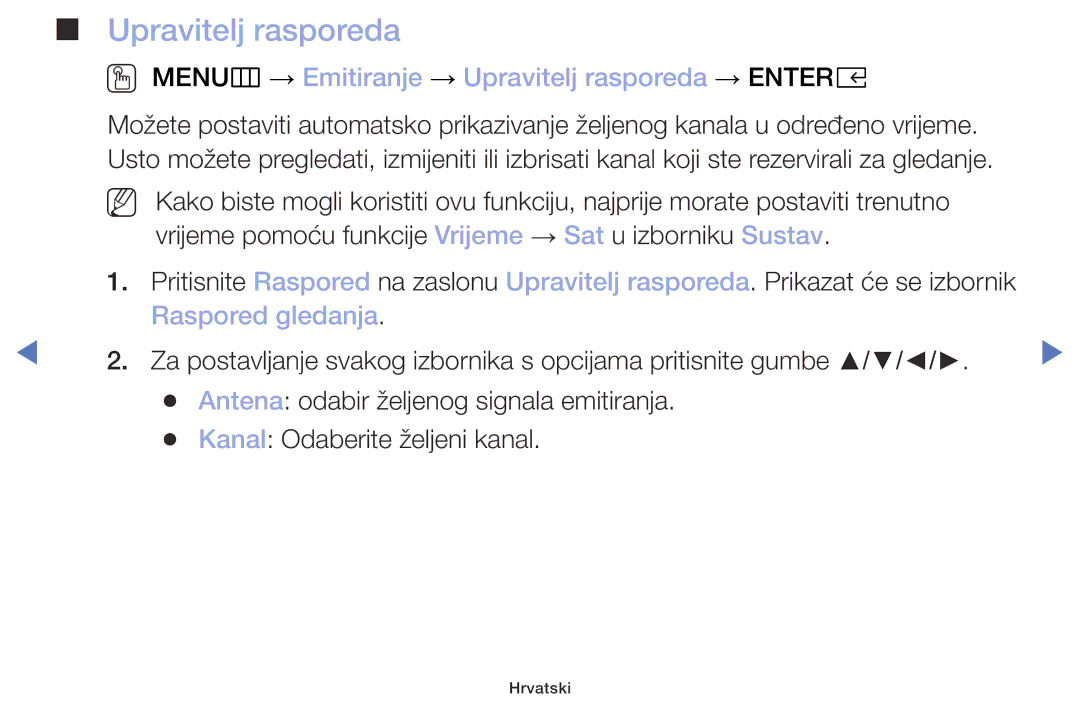 Samsung UE32M5002AKXXH, UE32M4002AKXXH manual OO MENUm → Emitiranje → Upravitelj rasporeda → Entere, Raspored gledanja 