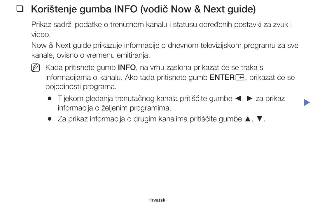 Samsung UE40M5002AKXXH, UE32M5002AKXXH, UE32M4002AKXXH, UE49M5002AKXXH manual Korištenje gumba Info vodič Now & Next guide 