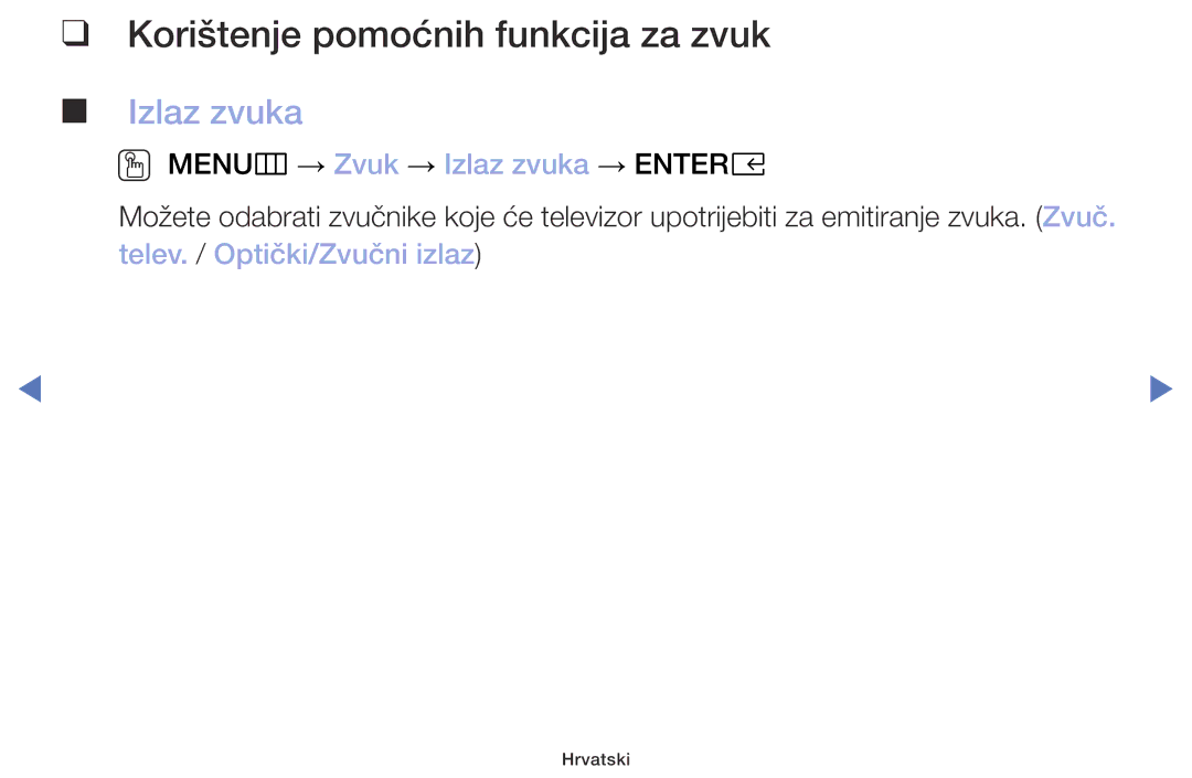 Samsung UE32M5002AKXXH, UE32M4002AKXXH Korištenje pomoćnih funkcija za zvuk, OO MENUm → Zvuk → Izlaz zvuka → Entere 