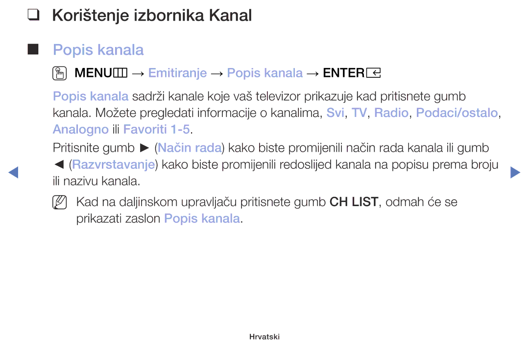 Samsung UE32M5002AKXXH, UE32M4002AKXXH manual Korištenje izbornika Kanal, OO MENUm → Emitiranje → Popis kanala → Entere 