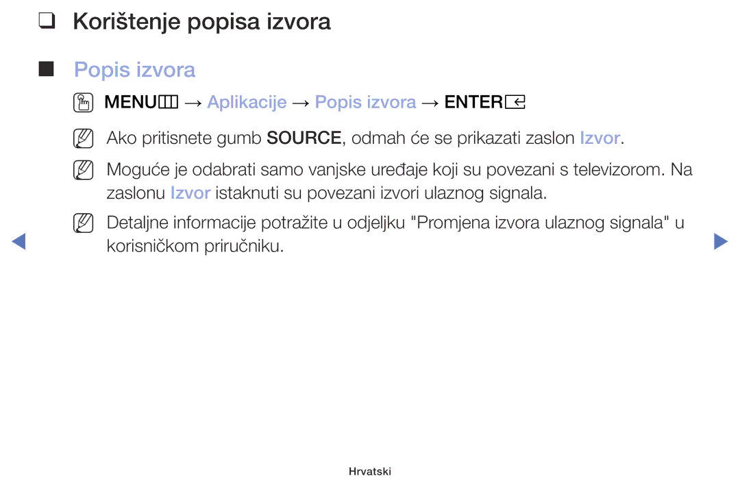 Samsung UE32M5002AKXXH, UE32M4002AKXXH manual Korištenje popisa izvora, OO MENUm → Aplikacije → Popis izvora → Entere 