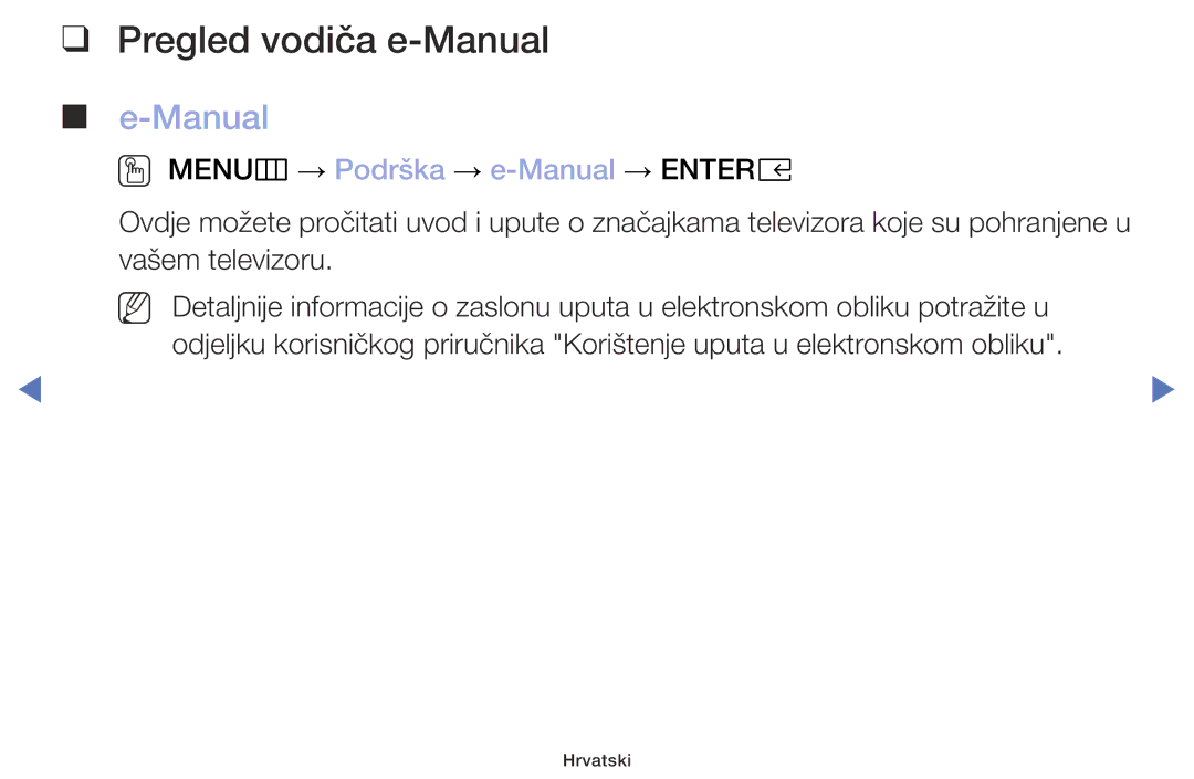 Samsung UE49M5002AKXXH, UE32M5002AKXXH, UE32M4002AKXXH manual Pregled vodiča e-Manual, OO MENUm → Podrška → e-Manual → Entere 