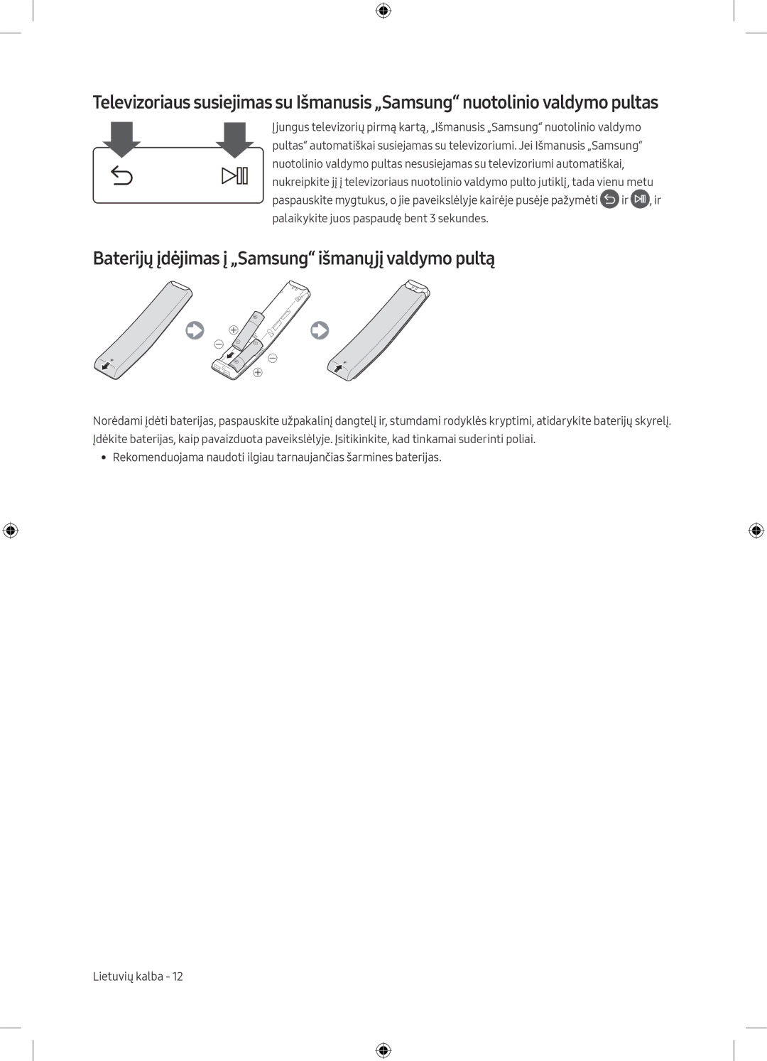 Samsung UE55M5572AUXXH, UE32M5502AKXXH, UE55M5502AKXXH, UE49M5602AKXXH Baterijų įdėjimas į „Samsung išmanųjį valdymo pultą 