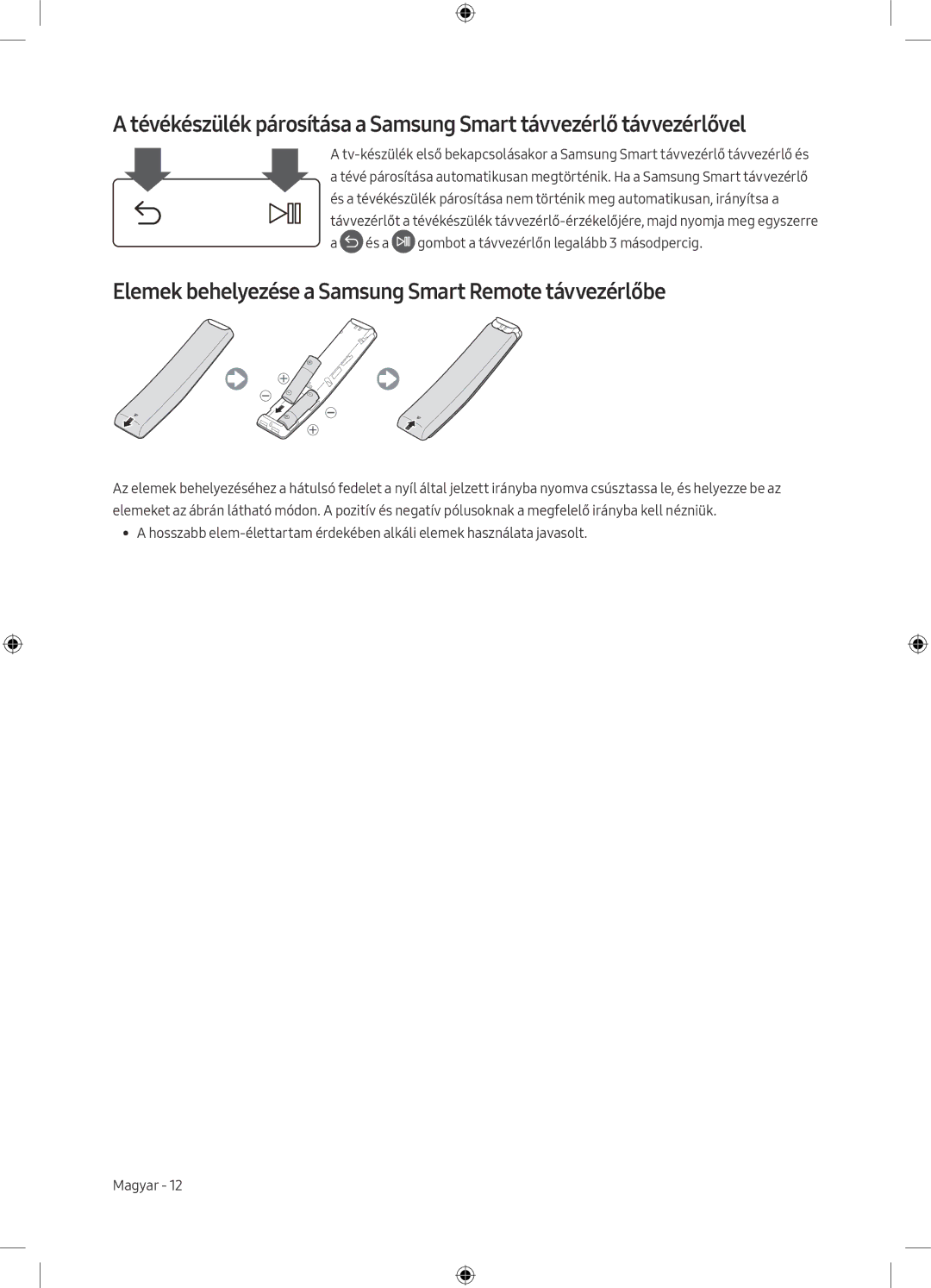 Samsung UE49M5672AUXXH, UE32M5502AKXXH, UE55M5502AKXXH manual Elemek behelyezése a Samsung Smart Remote távvezérlőbe 