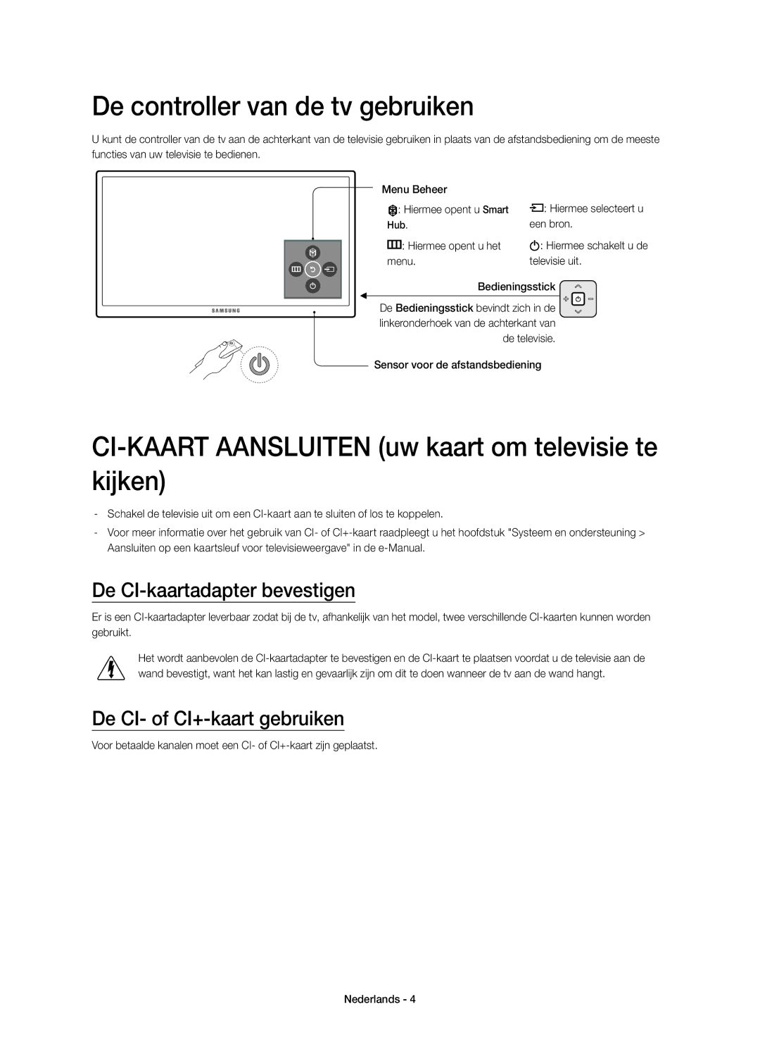 Samsung UE32S9AUXXC, UE32S9AUXZG De controller van de tv gebruiken, CI-KAART Aansluiten uw kaart om televisie te kijken 