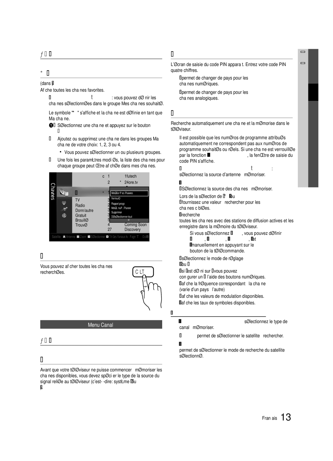 Samsung UE40C5700QSXZG Mes chaînes, Liste des chaînes, Antennae Hertzien / Câble / Satellite, Pays, Mémorisation Auto 