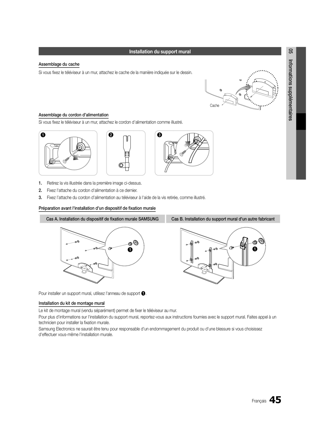 Samsung UE46C5800QKXXU, UE37C5700QSXZG, UE32C5700QSXZG, UE40C5700QSXZG, UE46C5700QSXZG Installation du support mural, Cache 