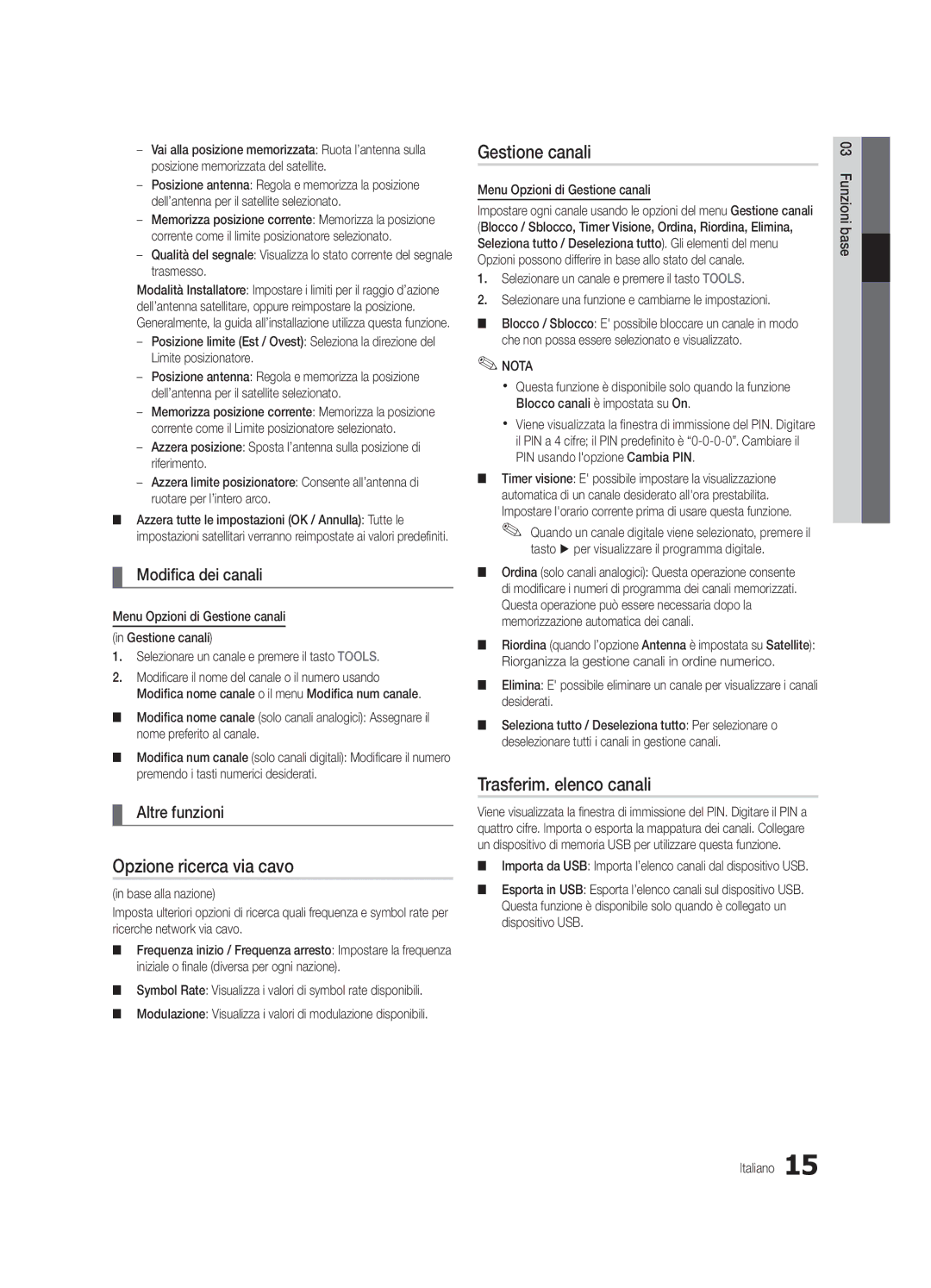 Samsung UE32C5700QSXZG manual Opzione ricerca via cavo, Trasferim. elenco canali, Modifica dei canali, Altre funzioni 