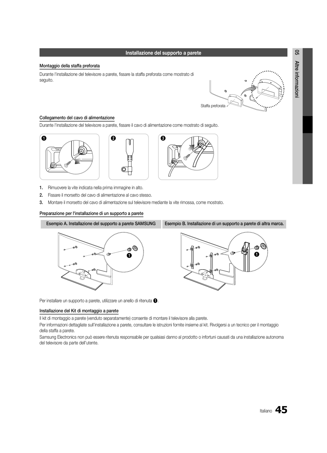 Samsung UE32C5700QSXZG, UE37C5700QSXZG, UE40C5700QSXZG, UE46C5700QSXZG Installazione del supporto a parete, Staffa preforata 