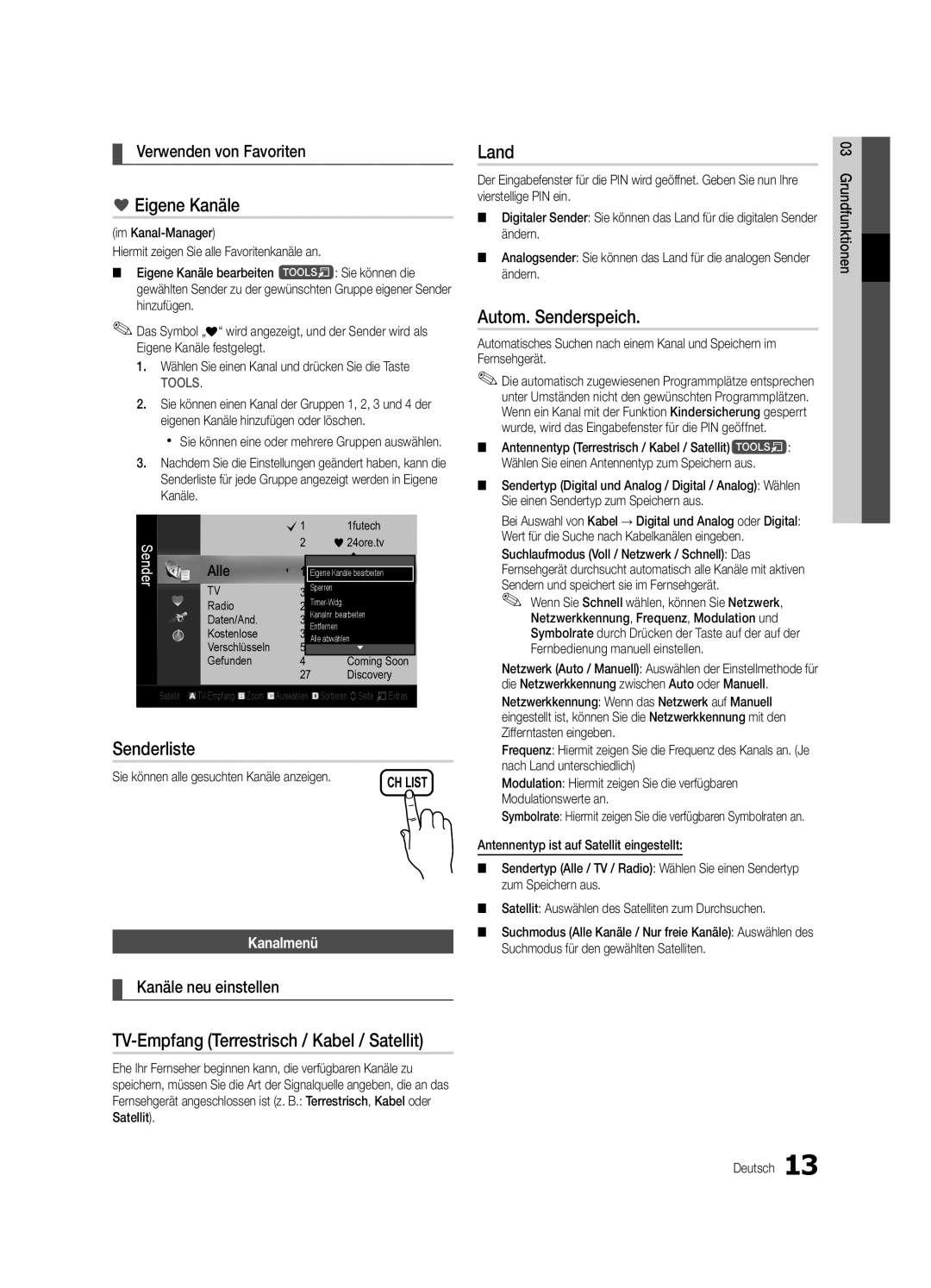 Samsung UE37C5700QSXZG Eigene Kanäle, Senderliste, Land, Autom. Senderspeich, TV-Empfang Terrestrisch / Kabel / Satellit 