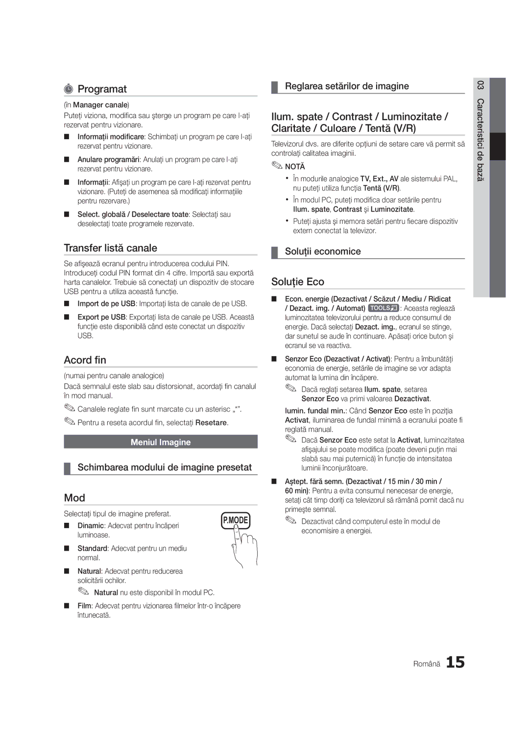 Samsung UE46C6000RWXXH, UE37C6000RWXXN, UE55C6000RWXXN manual Programat, Transfer listă canale, Acord fin, Mod, Soluţie Eco 